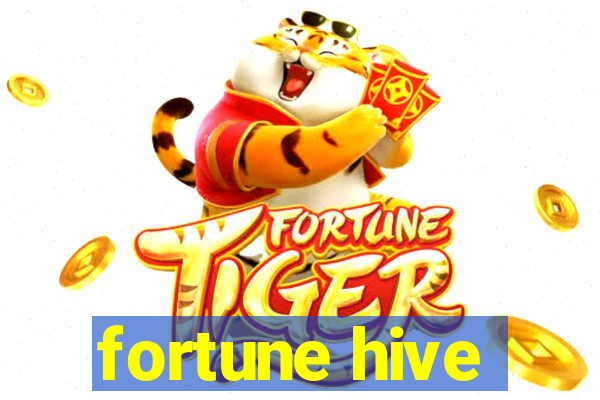 fortune hive