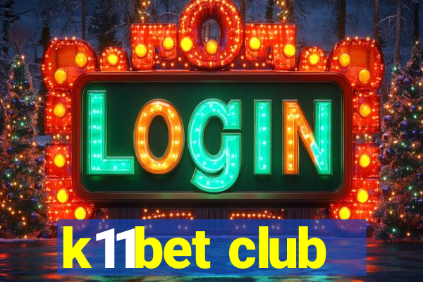 k11bet club