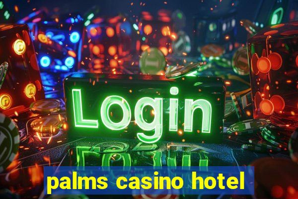 palms casino hotel