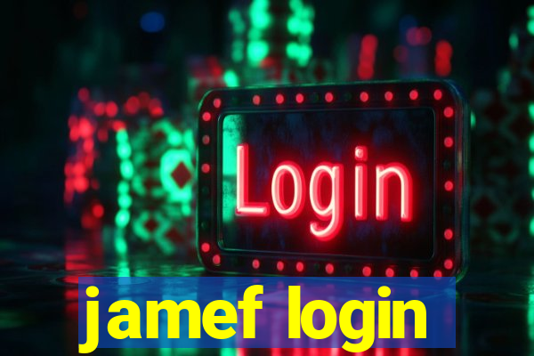 jamef login