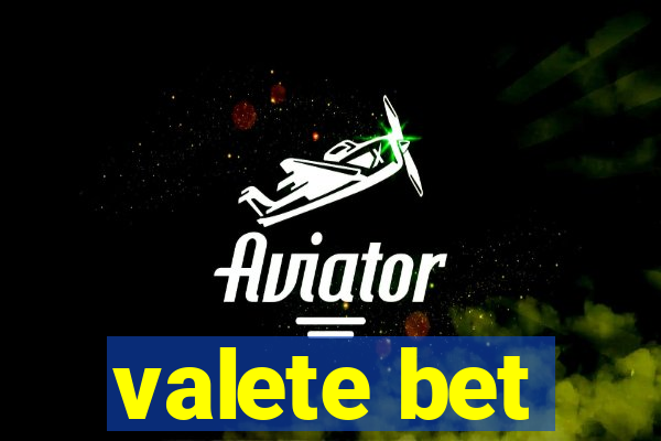 valete bet