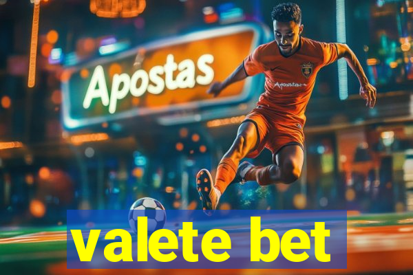 valete bet