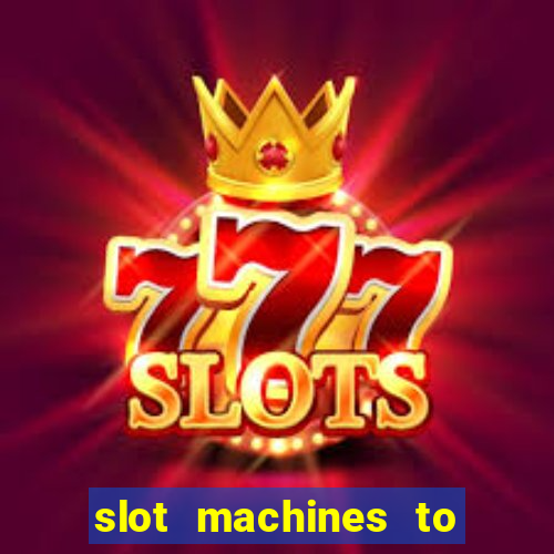 slot machines to play free