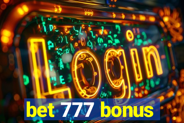 bet 777 bonus