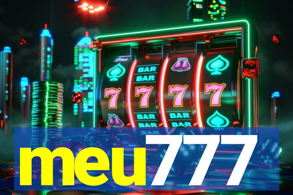 meu777