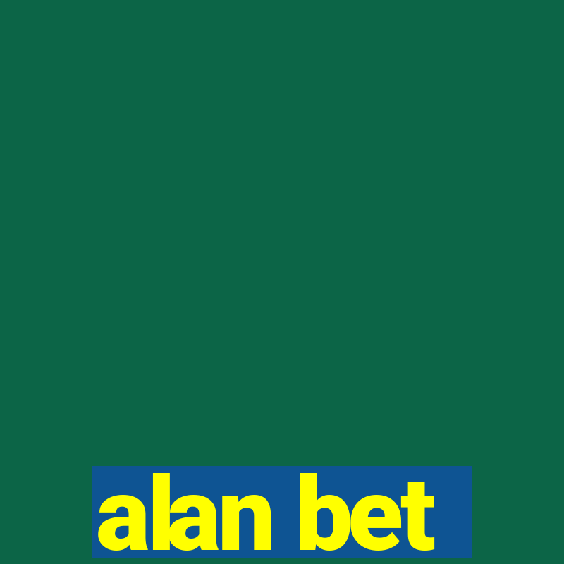 alan bet