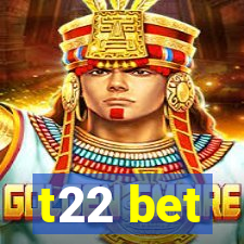 t22 bet