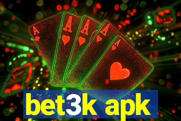 bet3k apk