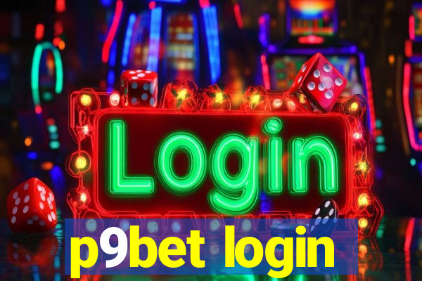 p9bet login