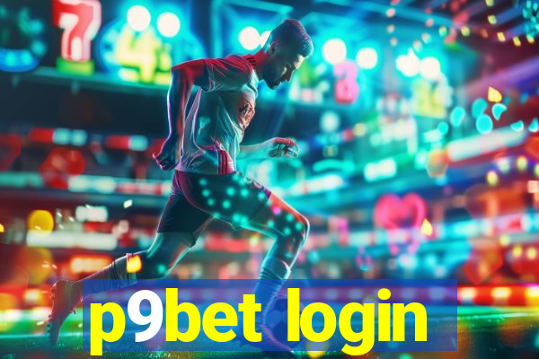 p9bet login