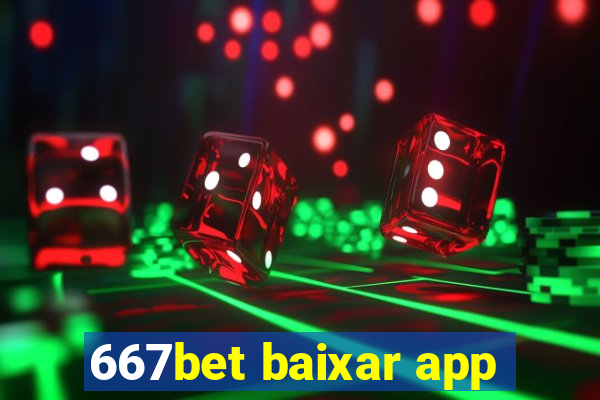 667bet baixar app