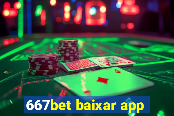 667bet baixar app