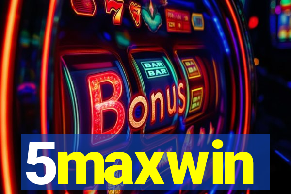 5maxwin