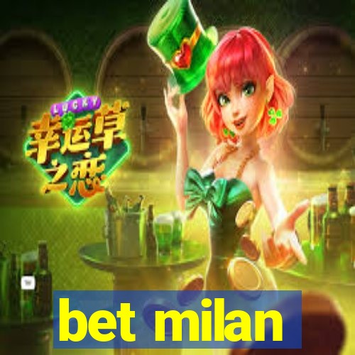 bet milan