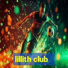 lillith club