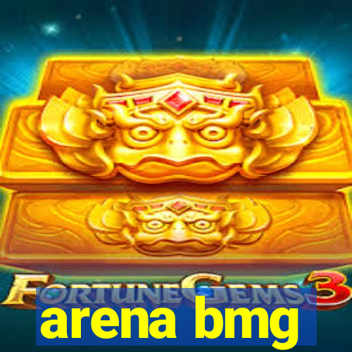 arena bmg