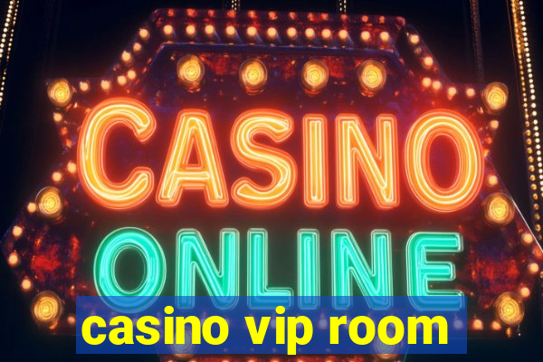 casino vip room