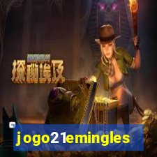 jogo21emingles