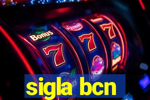 sigla bcn