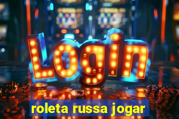 roleta russa jogar