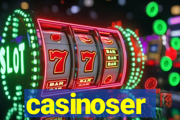 casinoser