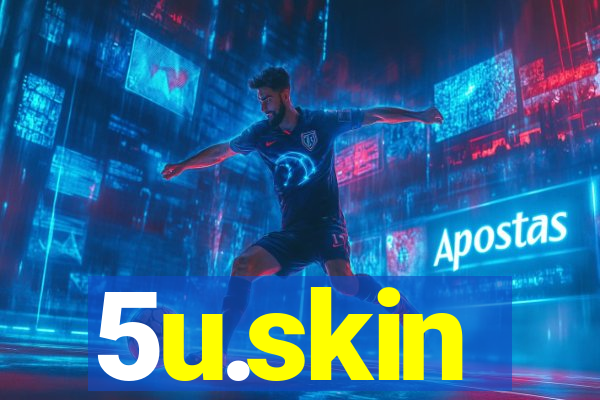 5u.skin