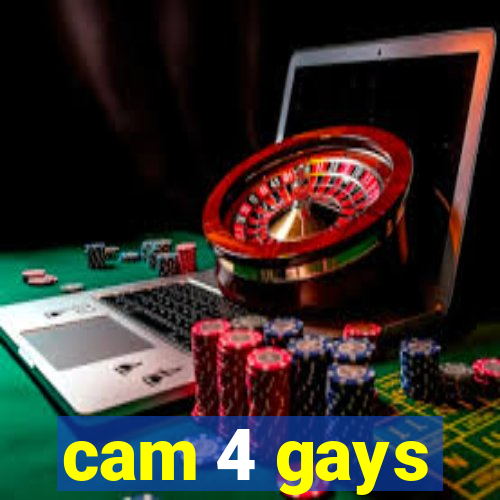 cam 4 gays