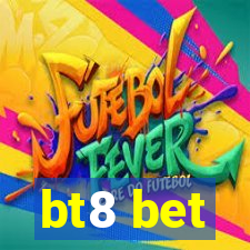 bt8 bet