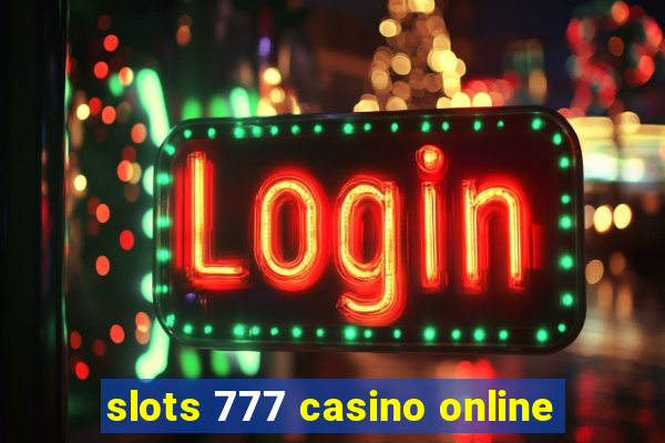 slots 777 casino online