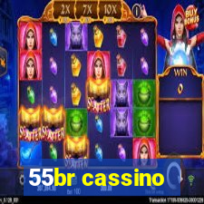 55br cassino