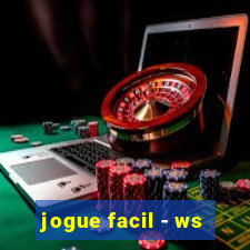 jogue facil - ws