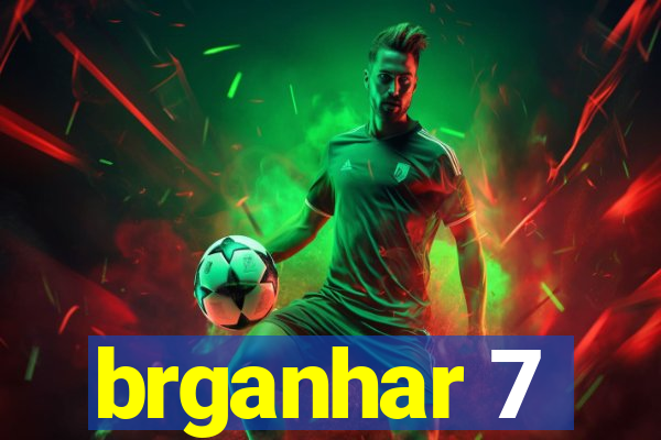 brganhar 7