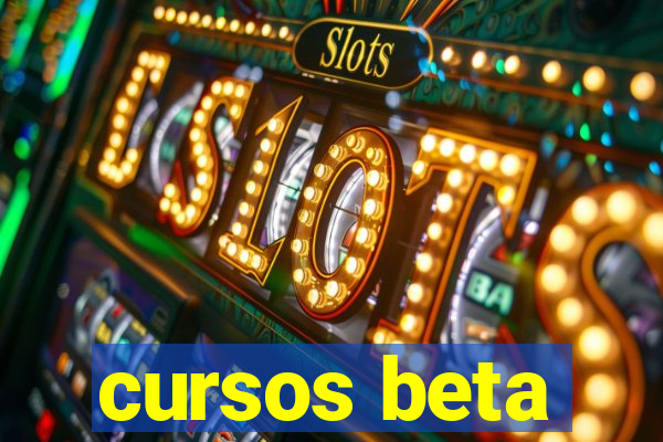 cursos beta