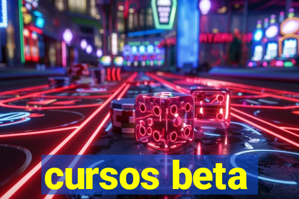 cursos beta