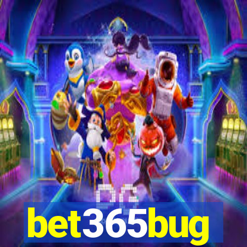 bet365bug