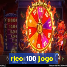 rico 100 jogo