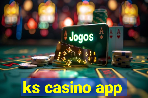 ks casino app