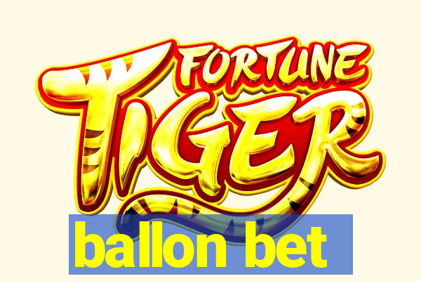 ballon bet