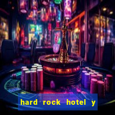 hard rock hotel y casino las vegas