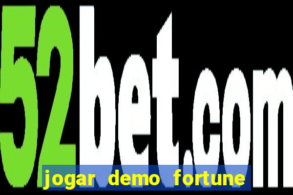 jogar demo fortune tiger gratis