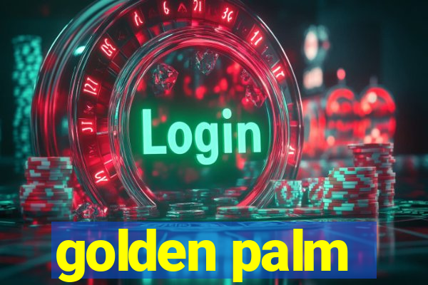 golden palm