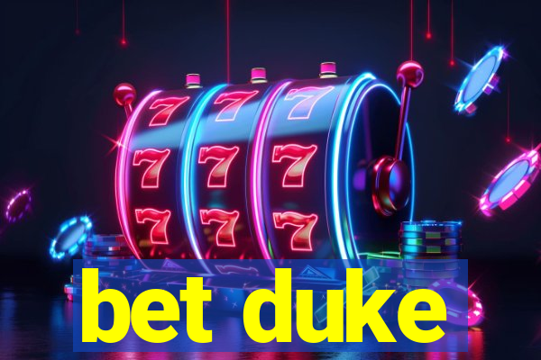 bet duke