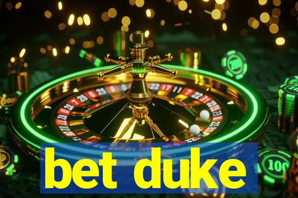 bet duke