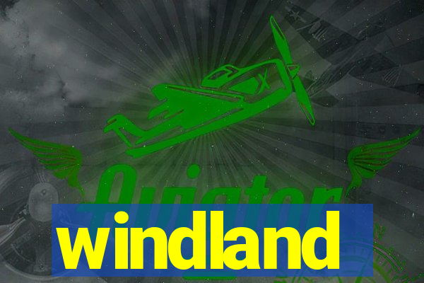 windland