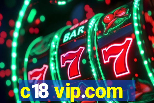 c18 vip.com