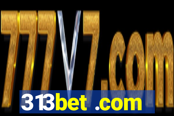 313bet .com