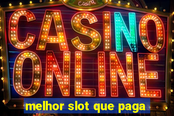 melhor slot que paga