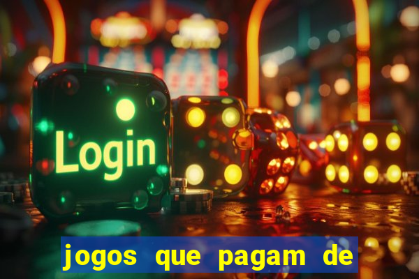 jogos que pagam de verdade sem precisar depositar