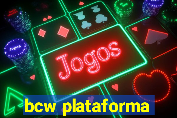 bcw plataforma