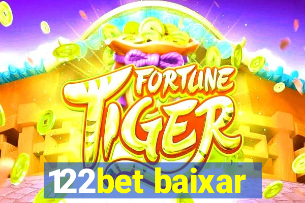 122bet baixar